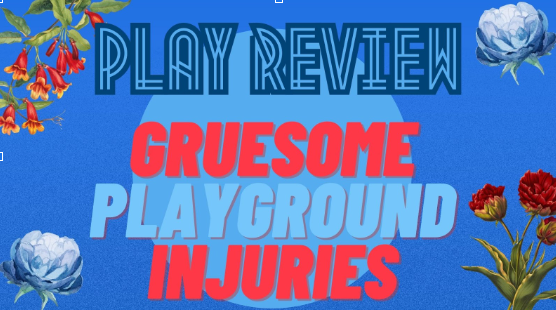 Gruesome Playground Injuries Review