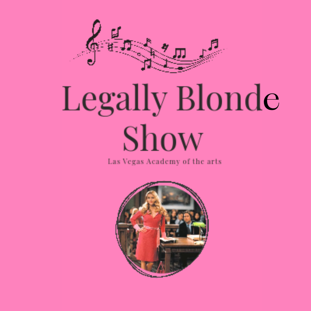 Las Vegas Academys production of Legally Blonde. 