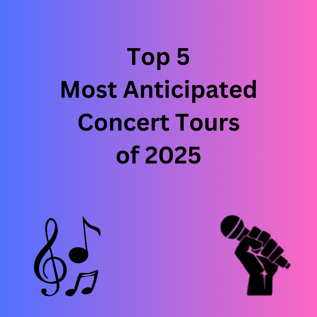 Top 5 Most Anticipated Concert Tours of 2025