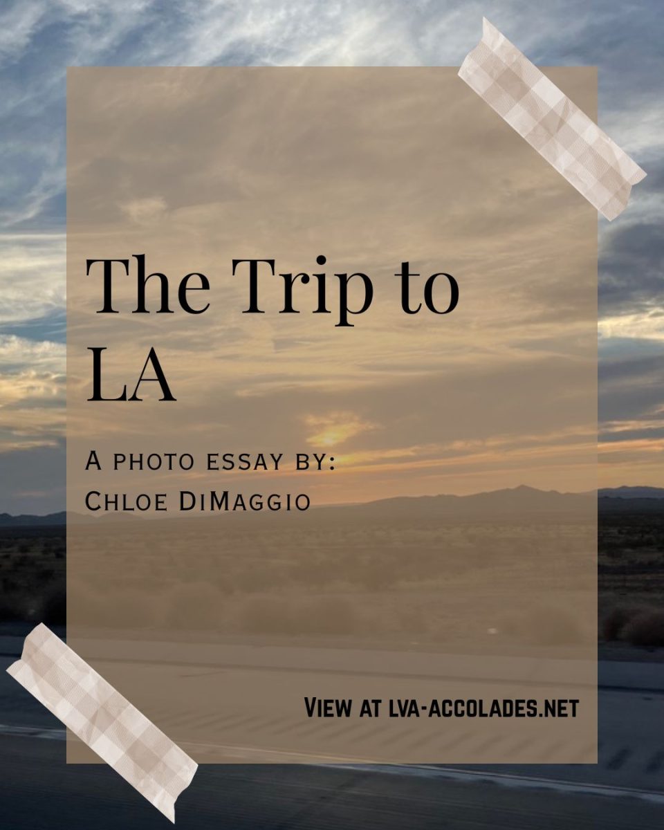 The Trip to LA: A Photo Essay