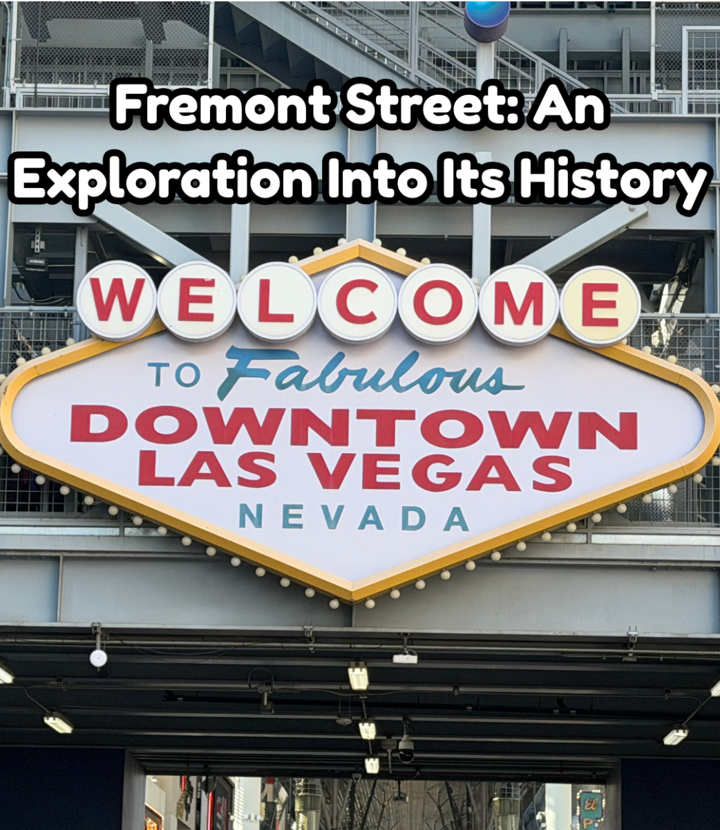Fremont Street: An Exploration Into Its History